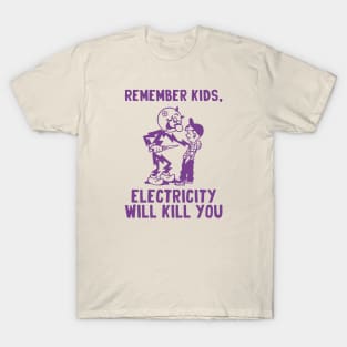 vintage electricity will kill you purple T-Shirt